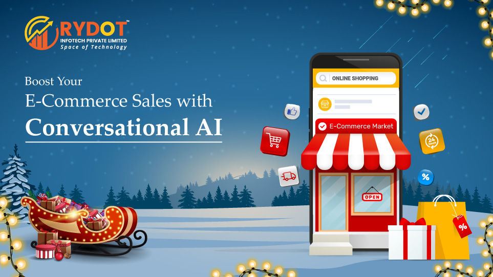 Boost Your E-commerce Sales this Holiday Season: Unwrap the Gift of Conversational AI